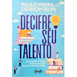 ravidson-ravidson Livro Decifre Seu Talento Vieira Paulo Silva Deibson