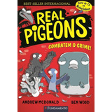 Real Pigeons Volumes 1