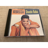 rebecca black-rebecca black Cd Rebecca Malope Africa Do Sul Shwele Baba Rarissimo Usado