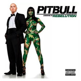 rebelution-rebelution Pitbull Starring In Rebelution Cd