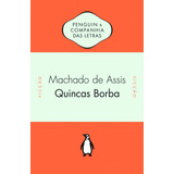 renatha assis-renatha assis Quincas Borba De Joaquim Machado De Assis Editora Schwarcz Sa Capa Mole Em Portugues 2012