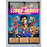 Revista Guia Super-heróis Esquecidos 1 Ano 2017 C223