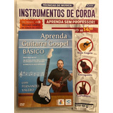 Revista Instrumentos De Corda - Aprenda Tocar Guitarra Gospel Acompanha Dvd Aula
