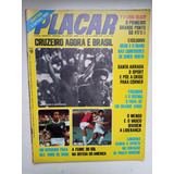 Revista Placar Nº 312 - Abr/1976 - Cruzeiro / Libertadores 