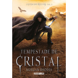 rhodes -rhodes Tempestade De Cristal De Rhodes Morgan Editora Schwarcz Sa Capa Mole Em Portugues 2017