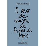 ricardo sá-ricardo sa O Ano Da Morte De Ricardo Reis nova Edicao De Saramago Jose Editora Schwarcz Sa Capa Mole Em Portugues 2020