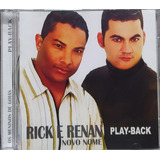 rick e renan-rick e renan Rick E Renan Novo Nome Playback Cd Original Lacrado