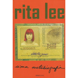 rita lee-rita lee Rita Lee Uma Autobiografia De Lee Rita Editora Globo Sa Capa Mole Em Portugues 2016