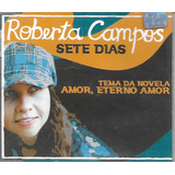 roberta campos-roberta campos R68a Cd Roberta Campos Sete Dias Singles Lacrado