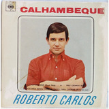 Roberto Carlos Calhambeque Lp Compacto Capa Restaurada