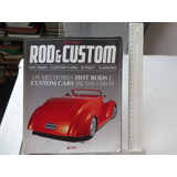Rod E Custom Hot