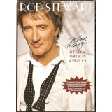 rod stewart-rod stewart Dvd Rod Stewart The Great American Songbook Original Lacrado