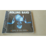 rollins band-rollins band Cd Rollins Band Come In And Burn lacrado