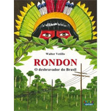Rondon: O Desbravador Do Brasil, De Vetillo, Walter. Cortez Editora E Livraria Ltda, Capa Mole Em Português, 2013