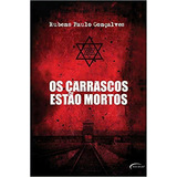 ruban -ruban Os Carrascos Estao Mortos De Rubens Paulo Goncalves Editora Novo Seculo Em Portugues