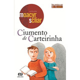 rude -rude Ciumento De Carteirinha Ciumento De Carteirinha De Moacyr Scliar Serie Na Vol Na Editora Atica Capa Mole Edicao Na Em Portugues 2021