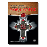 rude -rude Livro Ensinamentos Da Antiga Fraternidade Rosacruz