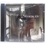 saint asonia -saint asonia The Saints 1988 Prodigal Son Cd Encarte Com Letras Importado