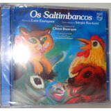 saltimbancos
-saltimbancos Cd Os Saltimbancos Chico Buarque
