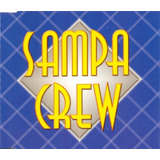 sampa crew-sampa crew Cd Lacrado Single Sampa Crew Ta Na Hora Quando A Gente Ama
