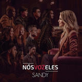 sandy -sandy Sandy Nos Vos Eles Cd 2018
