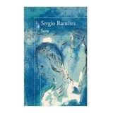 sara ramirez
-sara ramirez Libro Sara De Sergio Ramirez