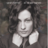 sarah blasko-sarah blasko Cd Sarah Harmer All Of Our Names Novo E Lacrado B80