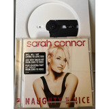 sarah connor-sarah connor Cd Sarah Connor Naughty But Nice