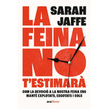 sarah jaffe-sarah jaffe Livro Fisico La Feina No Testimara