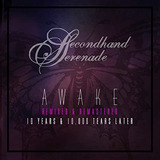 secondhand serenade-secondhand serenade Cd Awake Remixado E Remasterizado 10 Anos E 10000 Lagri