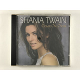 shania twain-shania twain Cd Shania Twain Come On Over E6