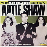 shaw-shaw Cd Artie Shaw The Jazz Collector Edition Made In Usa 