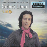 sidney lima-sidney lima Cd Sidnei Lima Raizes Dos Pampas Vol 01