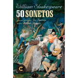 sonete-sonete 50 Sonetos De Shakespeare De Shakespeare William Editora Nova Fronteira Participacoes Sa Capa Mole Em Portugues 2021