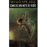 Sonho De Uma Noite De Verão, De Shakespeare, William. Série L&pm Pocket (220), Vol. 220. Editora Publibooks Livros E Papeis Ltda., Capa Mole Em Português, 2001