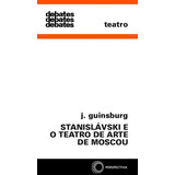 Stanislavski E O Teatro