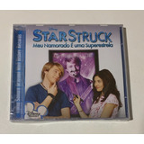 starstruck-starstruck Cd Starstruck Meu Namorado E Uma Superestrela 2010 Lacrado