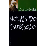 subsolo-subsolo Notas Do Subsolo De Dostoievski Fiodor Serie Lpm Pocket 670 Vol 670 Editora Publibooks Livros E Papeis Ltda Capa Mole Em Portugues 2008