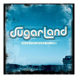 sugarland-sugarland Cd O Dobro Da Velocidade Da Vida