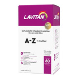 Suplemento Em Comprimidos Lavitan A-z Mulher Vitaminas A-z Mulher Em Pote 60 Un