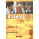 Tangram Aktuell 1 Kursbuch