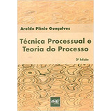 Tecnica Processual E Teoria Do Processo
