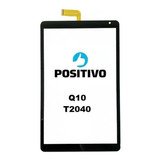 Tela Touch Tablet Positivo