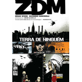 terra brasil-terra brasil Zdm Terra De Ninguem Vol 01 De Wood Brian Editora Panini Brasil Ltda Capa Dura Em Portugues 2019