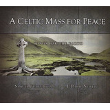 terra celta-terra celta Cd Uma Missa Celta Pela Paz Cancoes Para A Terra