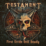 testament-testament Testament First Strike Still Deadly