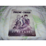 thaeme-thaeme Dvd Cd Thaeme E Thiago Ethernize Ao Vivo Digip Lacrad M1b4