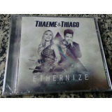 thaeme-thaeme Thaeme E Thiago Ethernize Ao Vivo