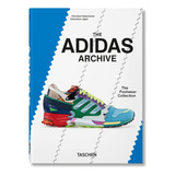 The adidas Archives: A Coleção De Calçados - Edição 40th Taschen.