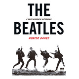 The Beatles, De Davies, Hunter. Editorial Editora Best Seller Ltda, Tapa Mole En Português, 2015